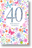 Butterflies & Flowers, 40th Birthday Card