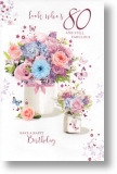 Still Fabulous, Floral 80th Birthday Card