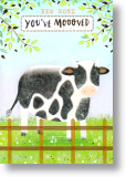 You've Moooved, New Home Card