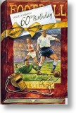 Footballers, 60th Birthday Card