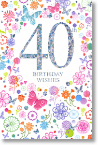Butterflies & Flowers, 40th Birthday Card