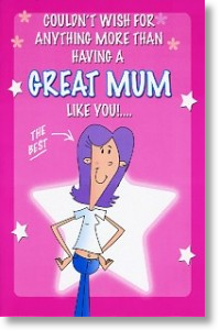 Great Mum, Funny Mother's Day Card