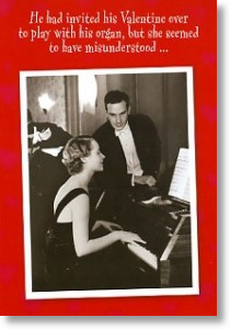 Organ Recital, Funny Rude Valentine's Day Card