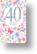Butterflies & Flowers, 40th Birthday Card
