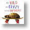 Wild and Crazy, Birthday Card for Him