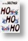 HO,HO Brother
